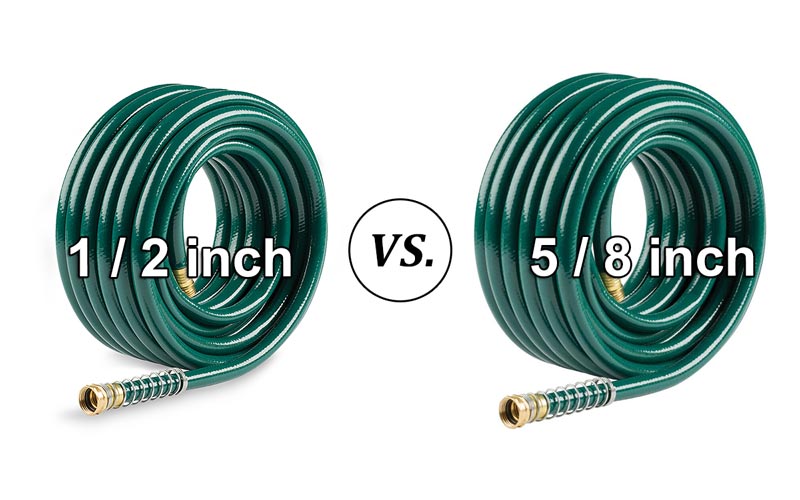 1/2 vs 5/8 garden hose